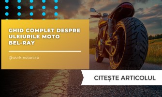 Ghid complet despre uleiurile moto Bel-Ray – Tipuri, avantaje și cum să-l alegi pe cel mai bun pentru motocicleta ta