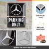 Placă metalică 30 x 40 - Mercedes-Benz - Parking Only - Parcare Doar pentru Mercedes-Benz