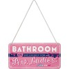 Placă metalică cu Șnur 10 x 20 - Grease - Pink Ladies Bathroom - Toaleta Domnisoarelor Roz