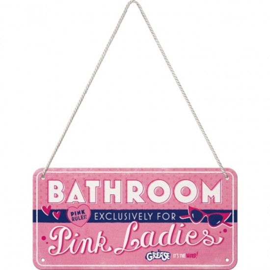 Placă metalică cu Șnur 10 x 20 - Grease - Pink Ladies Bathroom - Toaleta Domnisoarelor Roz