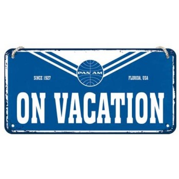 Placă metalică cu Șnur 10 x 20 - Pan Am - On Vacantion - Plecat în Concediu
