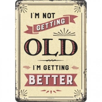 Carte Poștală metalică - Not Getting Old - Nu Imbatranesc