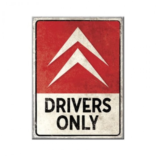 Magnet 6 x 8cm -  Citroen Drivers Only - Doar pentru Soferi de Citroen