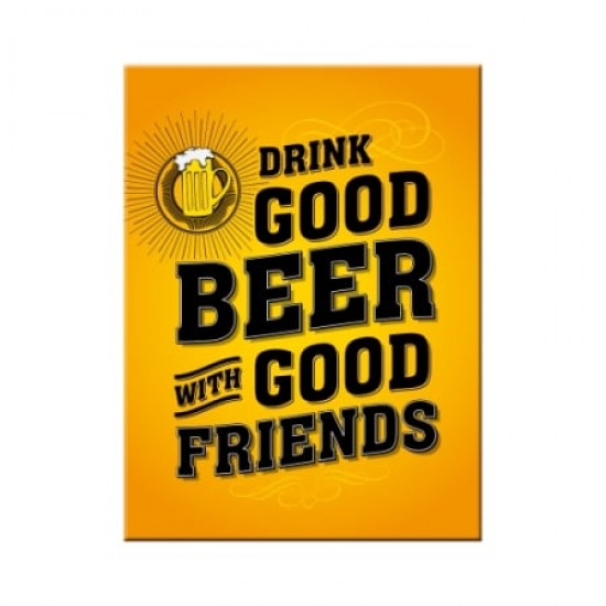 Magnet 6 x 8cm -  Drink Good Beer - Beti Bere Buna