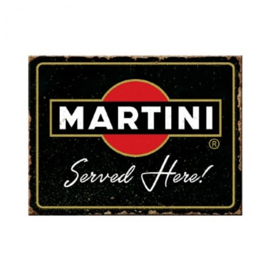 Magnet 6 x 8cm -  Martini - Served Here - Martini - Servit Aici
