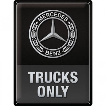 Placă 30 x 40 - Daimler Truck - Trucks Only - Parcare Doar pentru Camioane Mercedes