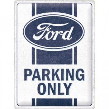 Placă Decor 30 x 40 - Ford Parking Only - Parcare Doar pentru Ford