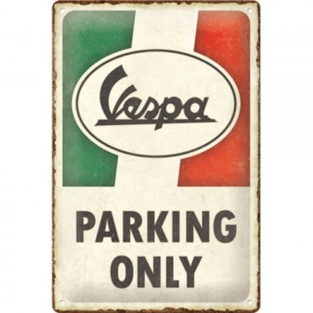 Placă Decor metalică 20 x 30 - Vespa Parking Only Italian - Parcare Doar pentru Vespa