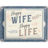 Placă metalică 15 x 20 - Happy Wife Happy Life - Nevasta Fericita Viata Fericita