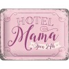 Placă metalică 15 x 20 - Hotel Mama