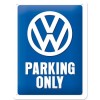 Placă metalică 15 x 20 - Volkswagen - Parking Only - Parcare Doar pentru Volkswagen