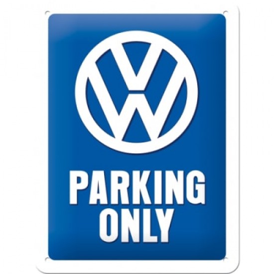 Placă metalică 15 x 20 - Volkswagen - Parking Only - Parcare Doar pentru Volkswagen