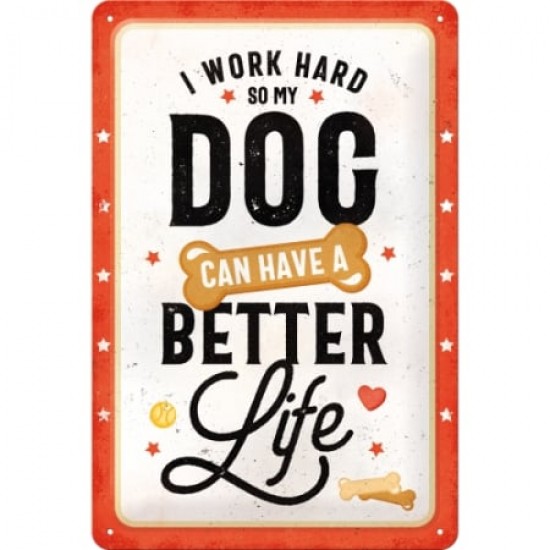 Placă metalică 20 x 30 - Better Dog Life