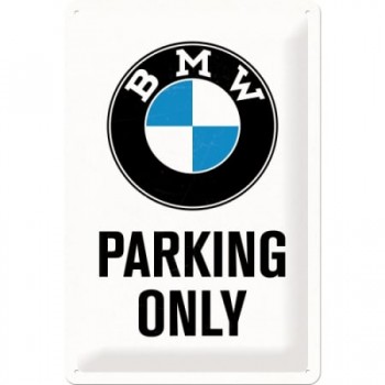Placă metalică 20 x 30 - BMW - Parking Only White - Parcare Doar pentru BMW - pe Alb