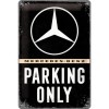Placă metalică 20 x 30 - Mercedes-Benz Parking Only - Parcare Doar pentru Mercedes-Benz
