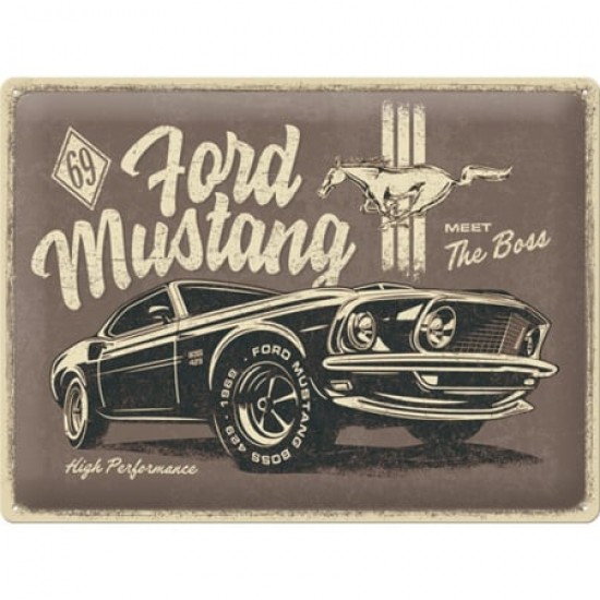 Placă metalică 30 x 40 - Ford Mustang - The Boss