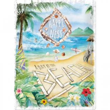 Placă metalică 30 x 40 - Happiness Is A Day At The Beach - Bucuria Mersului la Plaja