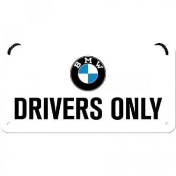 Placă metalică cu Șnur 10 x 20 - BMW Drivers Only - Doar pentru Soferi de BMW